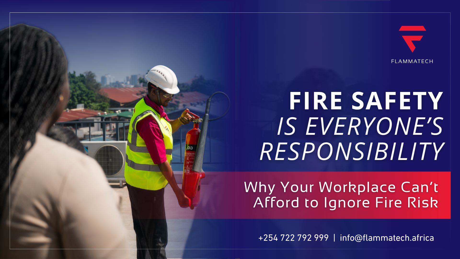 Fire Safety Is Everyone’s Responsibility
